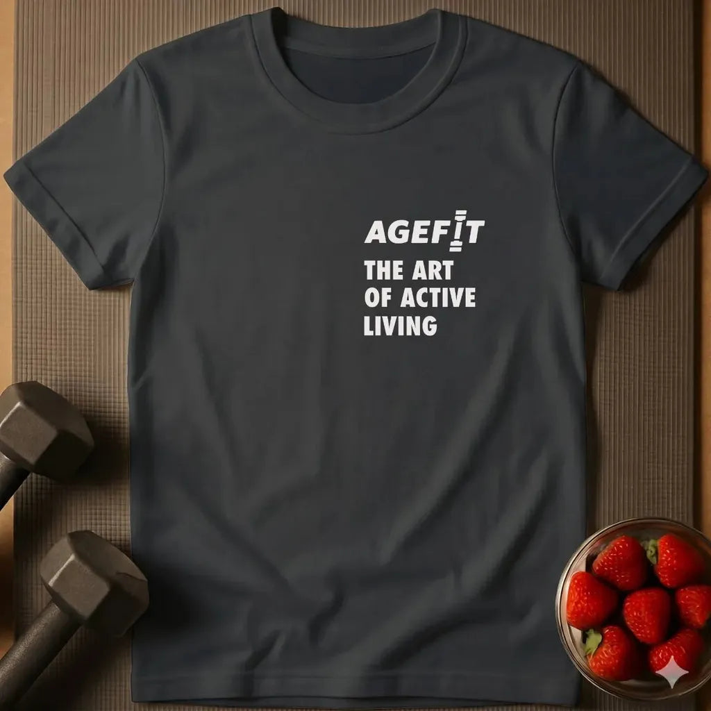Agefit - The Art of Active Living T-Shirt
