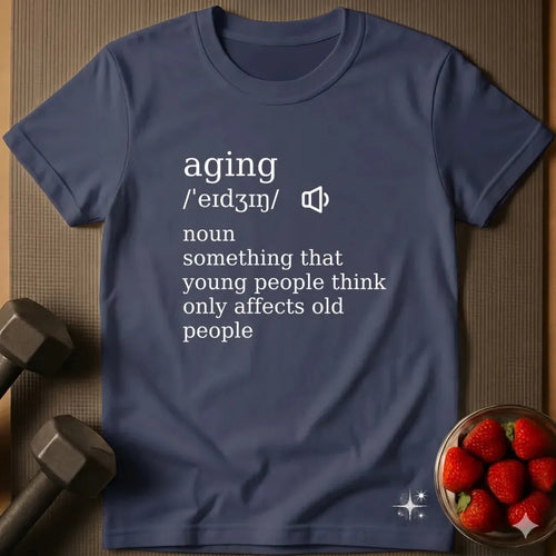 Aging T-Shirt
