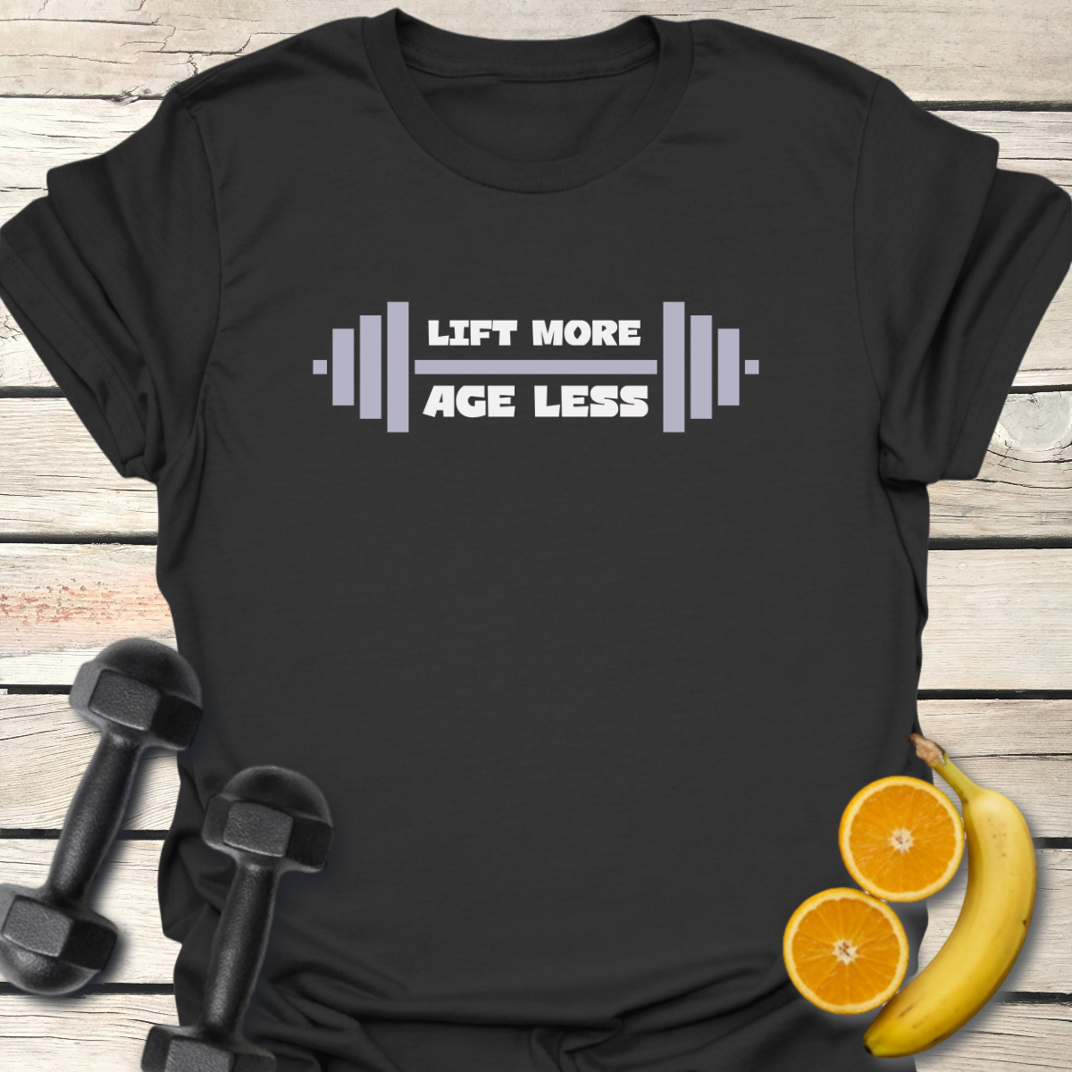 Lift More Age Less - T-Shirt