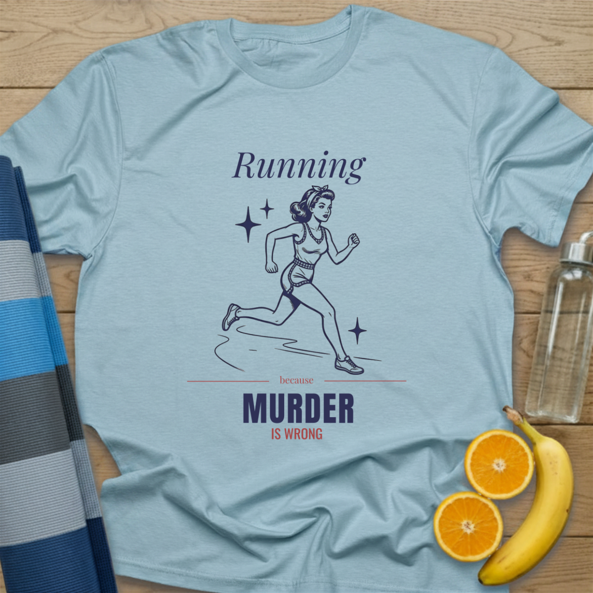 Running Because Murder is Wrong T-Shirt