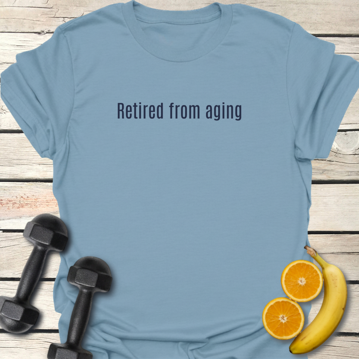 Retired From Aging - T-Shirt