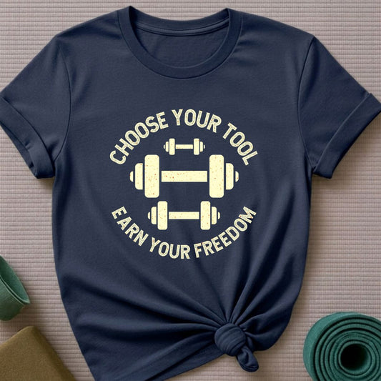 Choose Your Tool T-Shirt