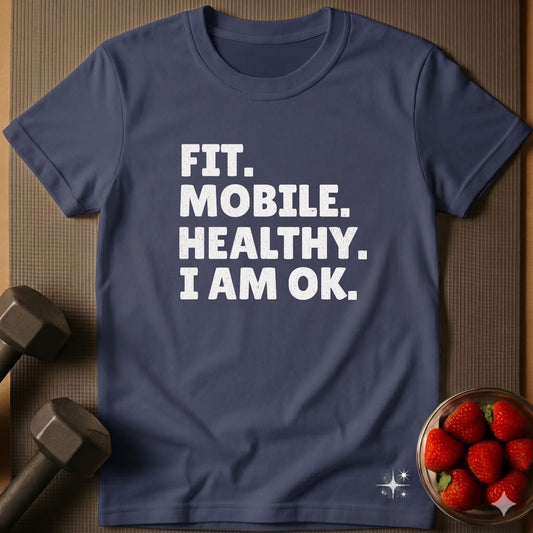 Fit Mobile Healthy OK T-Shirt