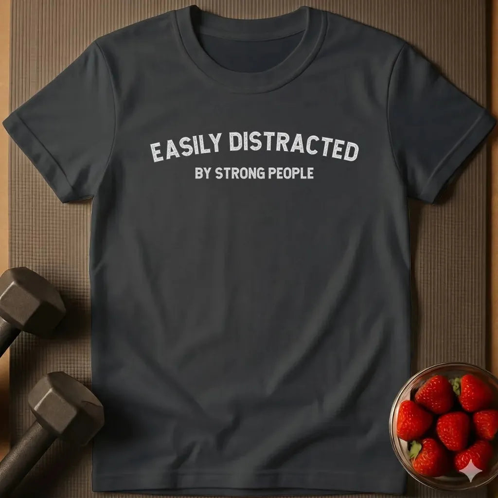 Easily Distracted T-Shirt