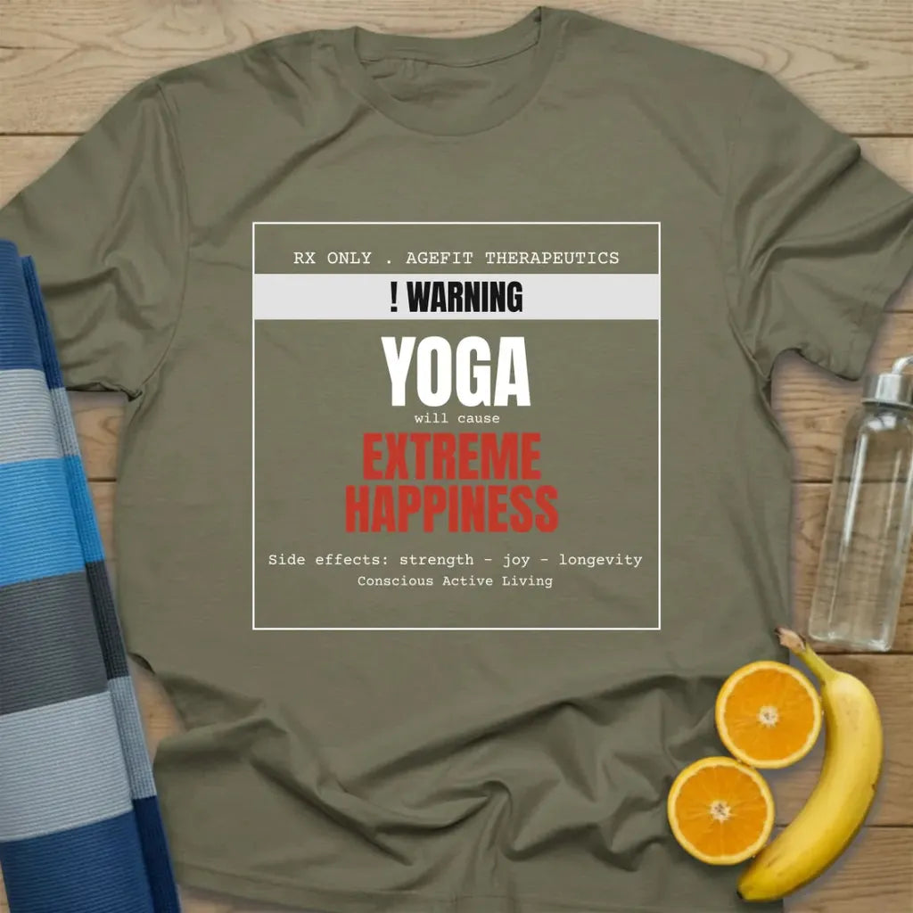 Warning Yoga Will Cause Extreme Happiness T-Shirt