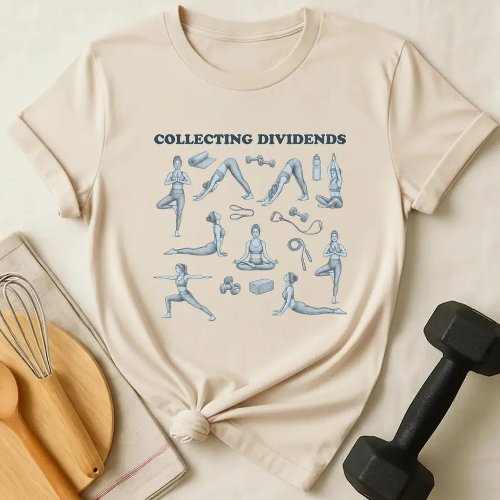 Collecting Dividends T-Shirt