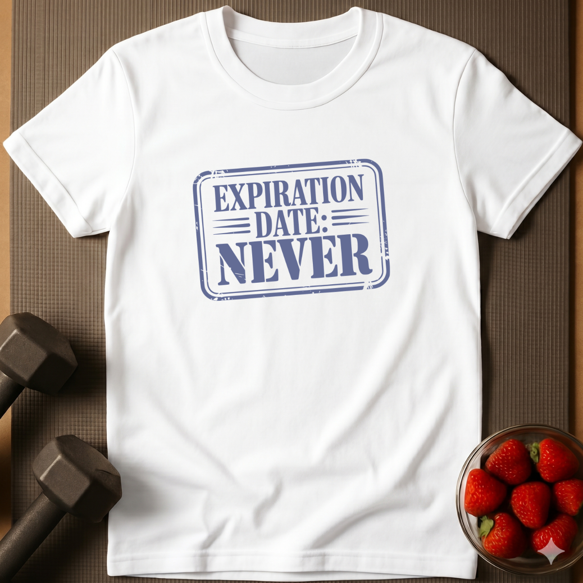Expiration Date: Never. – Humor T-Shirt