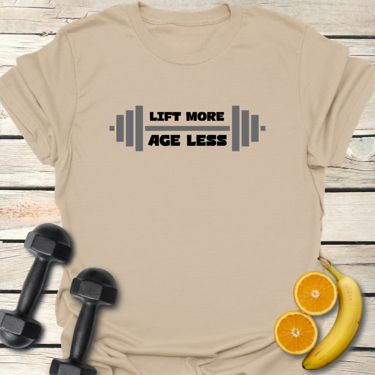 Lift More Age Less - T-Shirt