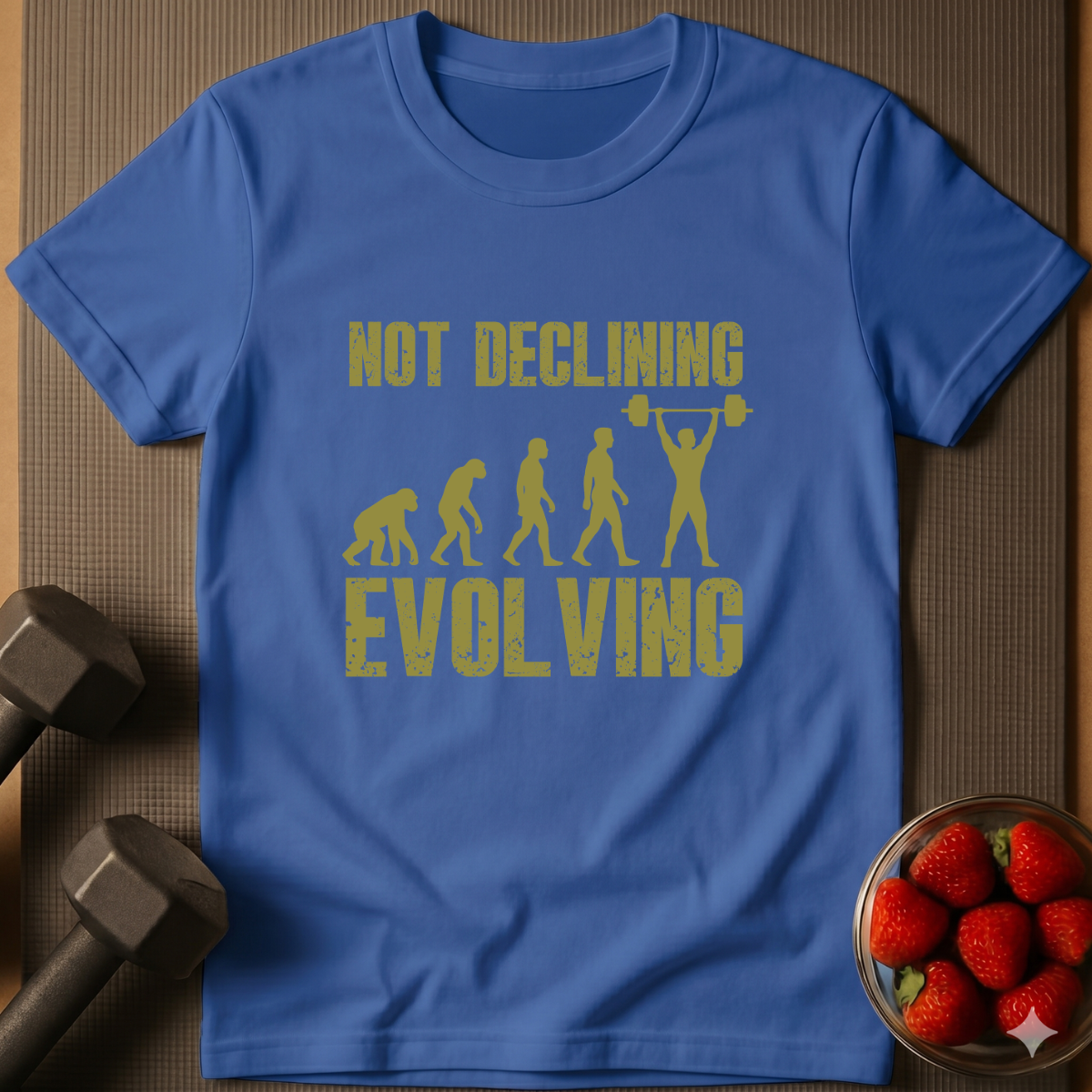 Not Declining. Evolving. – Fitness Evolution T-Shirt