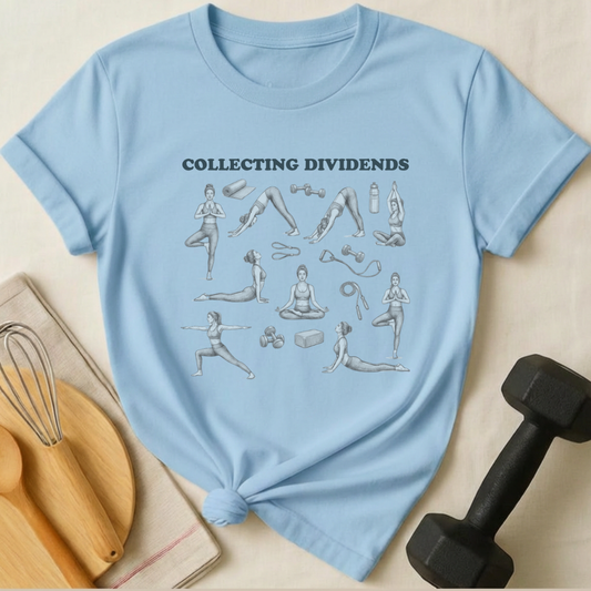 Collecting Dividends T-Shirt