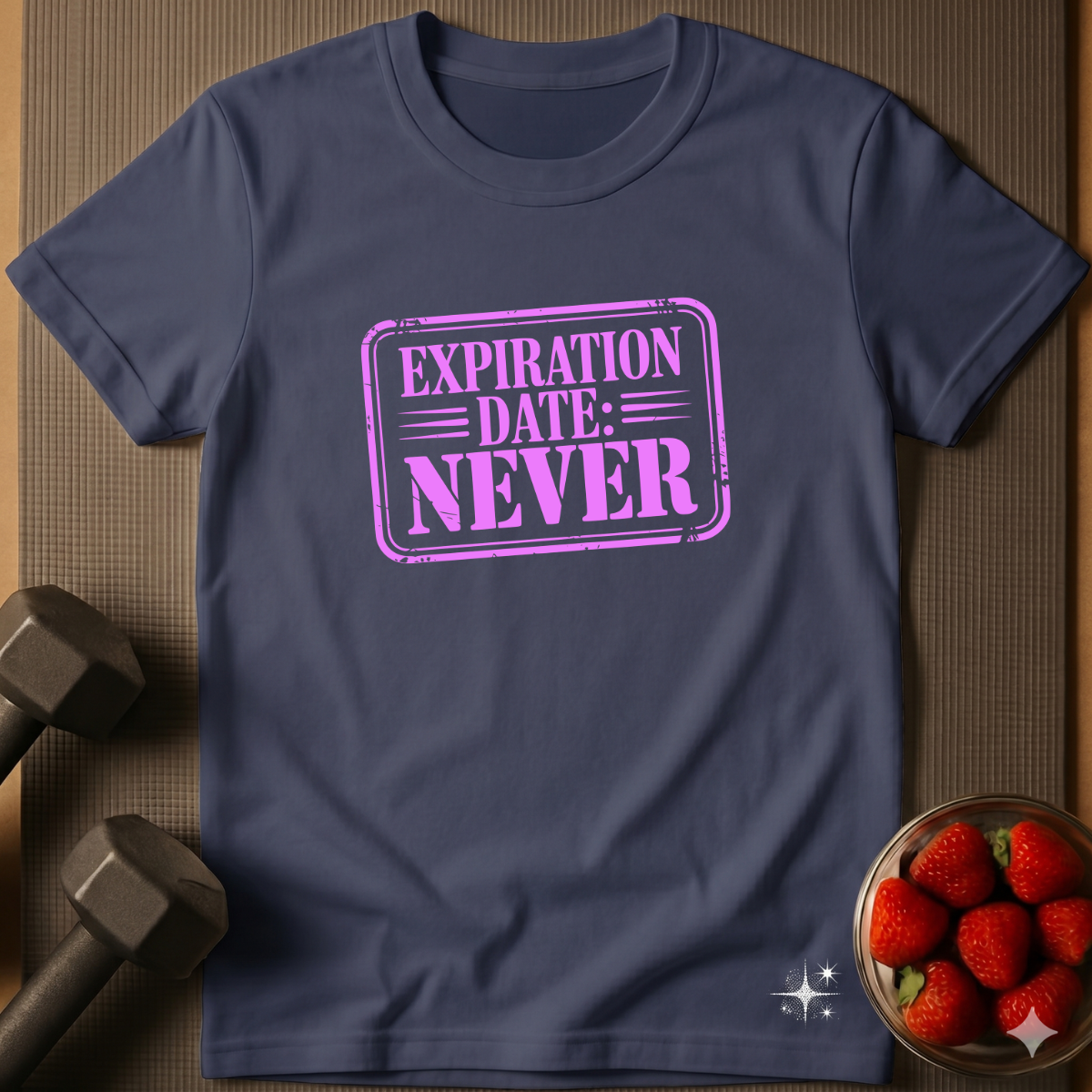 Expiration Date: Never. – Humor T-Shirt