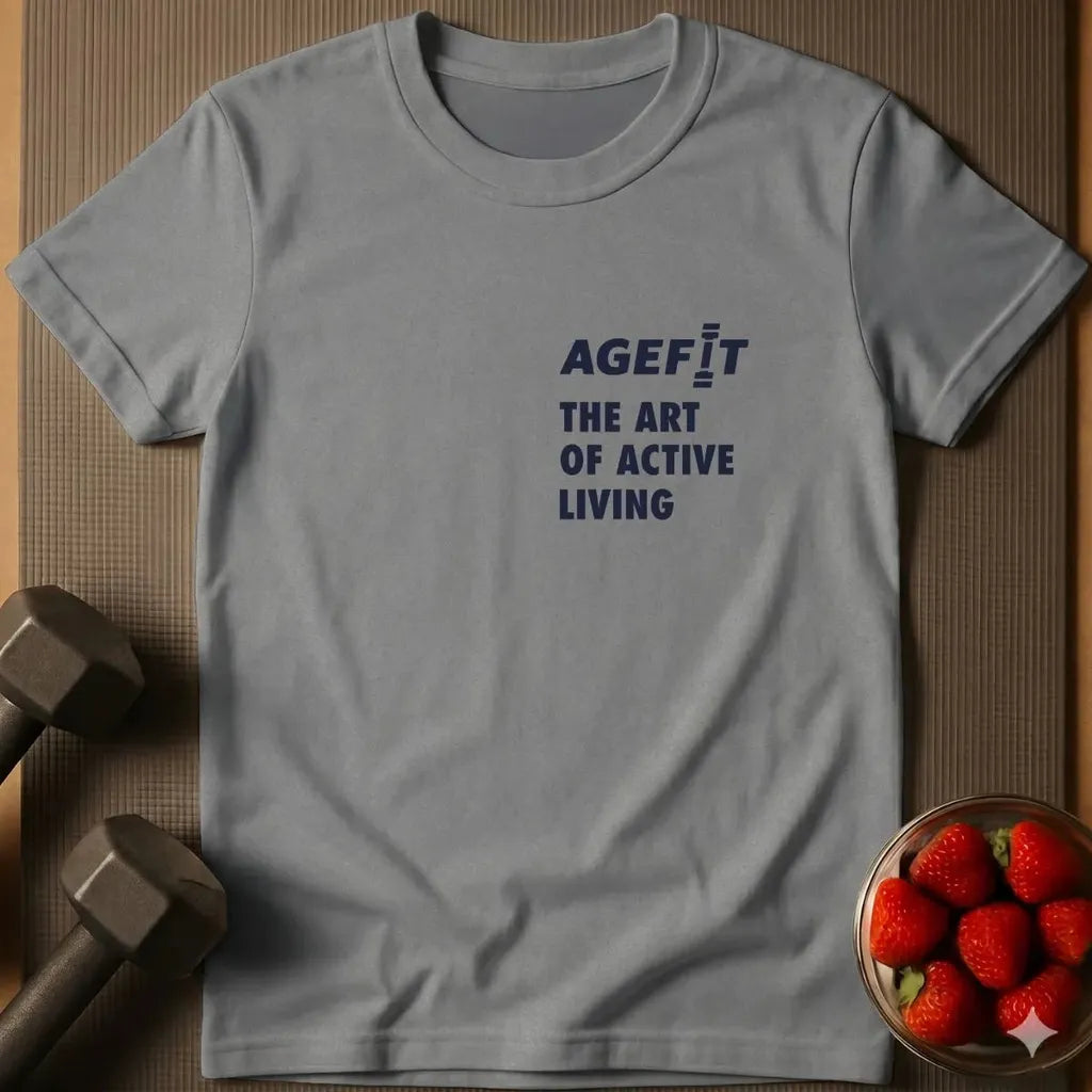 Agefit - The Art of Active Living T-Shirt