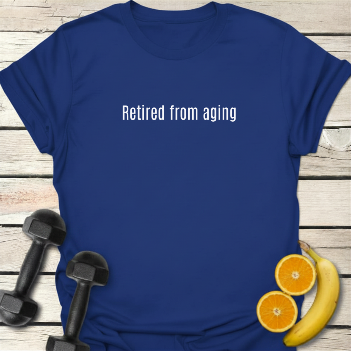 Retired From Aging - T-Shirt