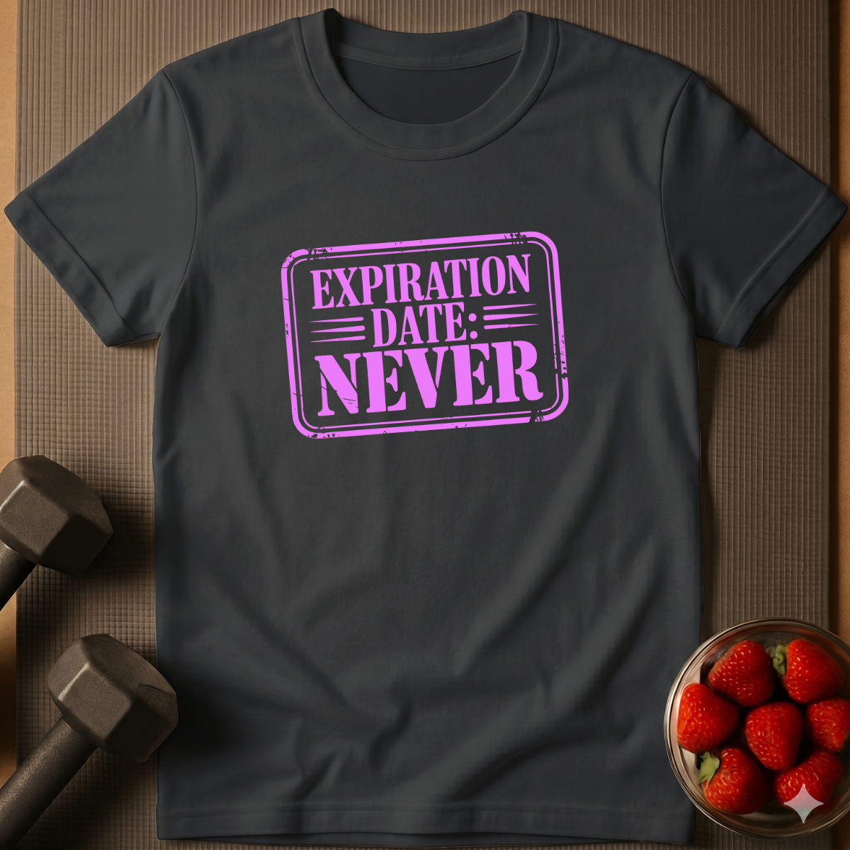 Expiration Date: Never. – Humor T-Shirt