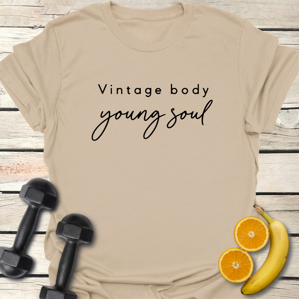 Vintage Body Young Soul T-Shirt