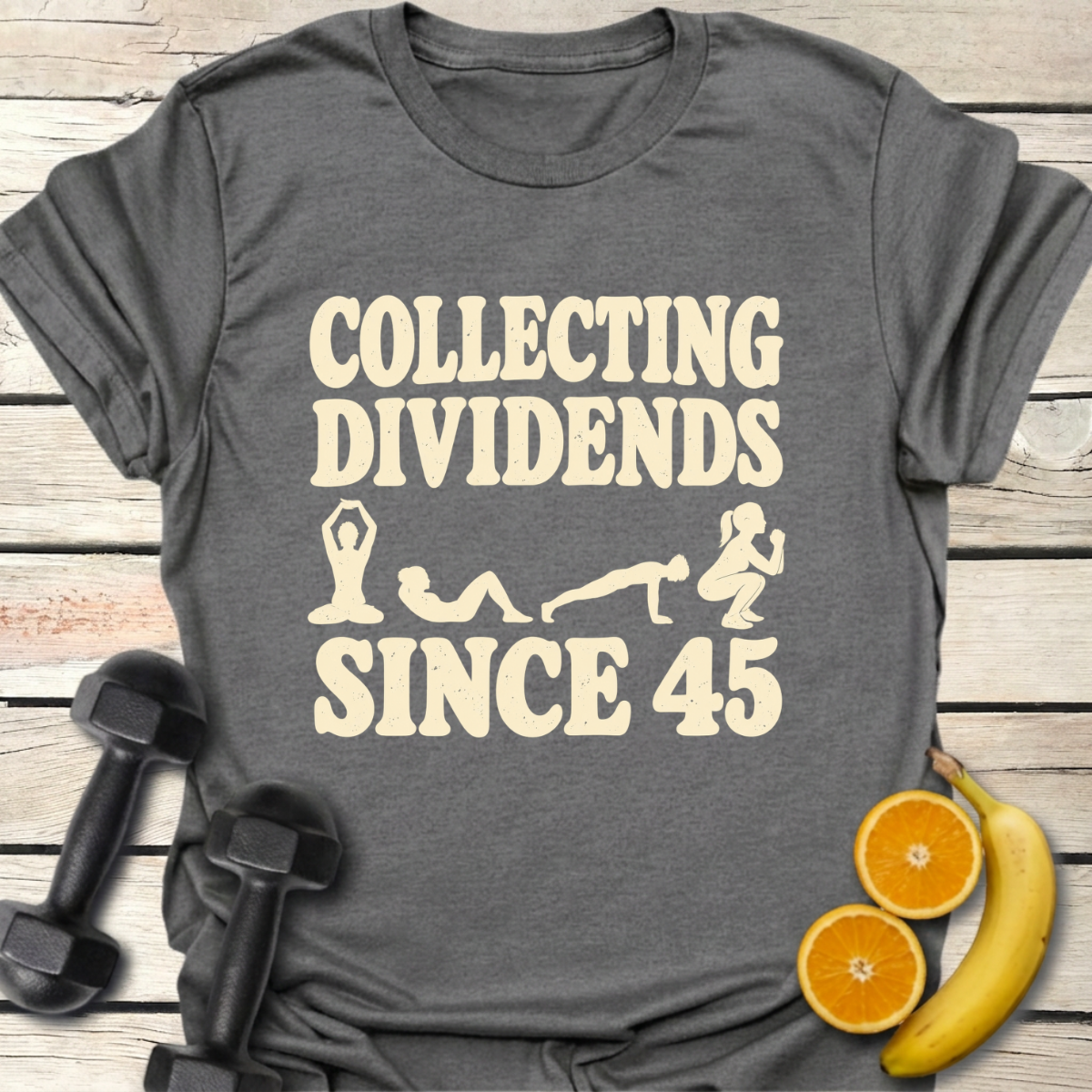 Collecting Dividends Since 45 T-Shirt