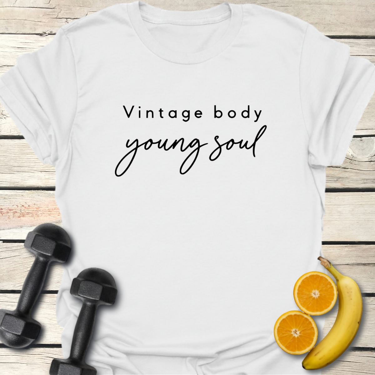 Vintage Body Young Soul T-Shirt